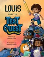 Louis and the Test Quest
