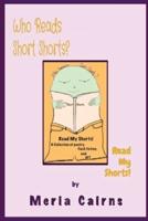 Who Reads Short Shorts?
