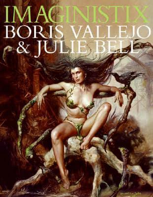 Imaginistix: The Art of Boris Vallejo and Julie Bell