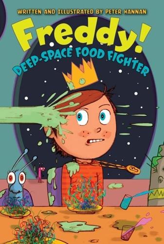 Freddy, deep-space food fighter