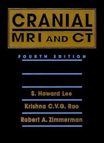 Cranial MRI and CT
