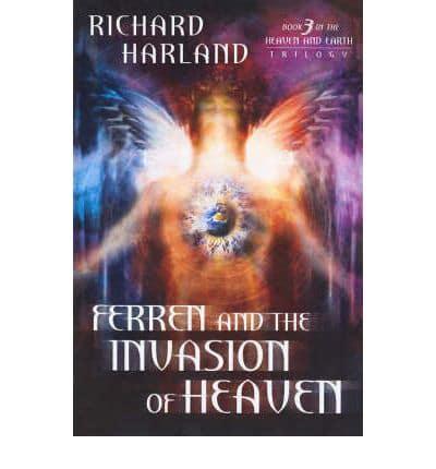 Ferren & The Invasion of Heaven