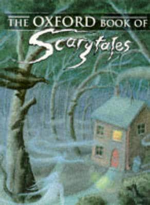 The Oxford Book of Scarytales