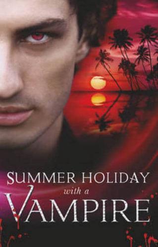 Summer Holiday With a Vampire