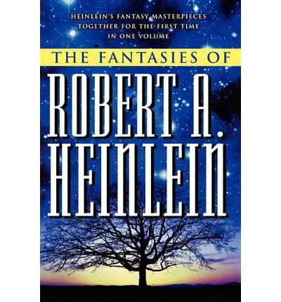 The Fantasies of Robert A. Heinlein