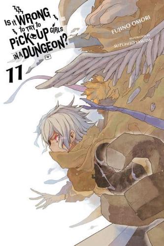 Is It Wrong to Try to Pick Up Girls in a Dungeon?. Vol. 11