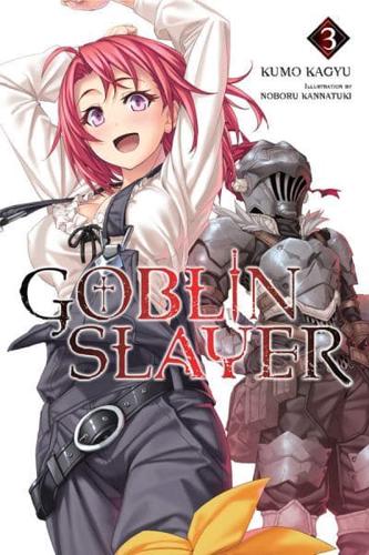 Goblin Slayer. Volume 3