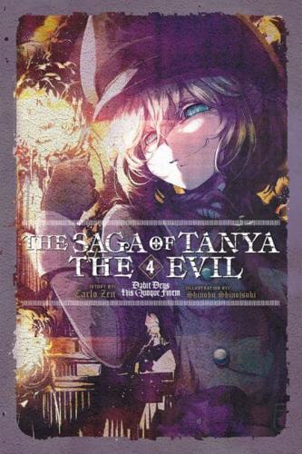 The Saga of Tanya the Evil. 4 Dabit Deus His Quoque Finem