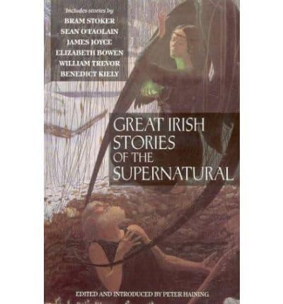 Great Irish Stories of the Supernatural