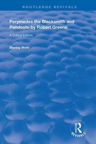 Perymedes the Blacksmith and Pandosto by Robert Greene