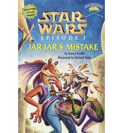 Star Wars, Episode I. Jar Jar's Mistake