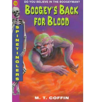 Boogey's Back for Blood