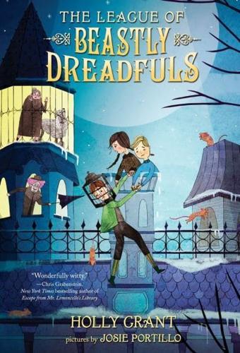 The League of Beastly Dreadfuls. Book 1
