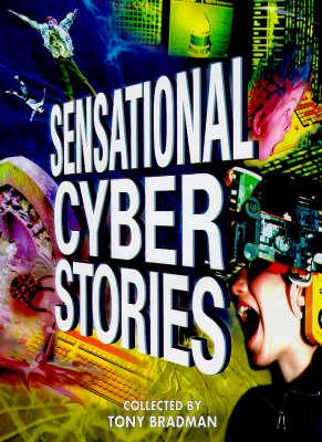Sensational Cyber Stories