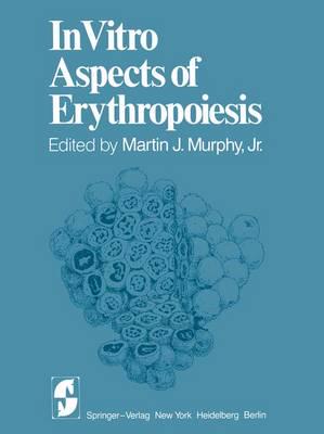 In Vitro Aspects of Erythropoiesis