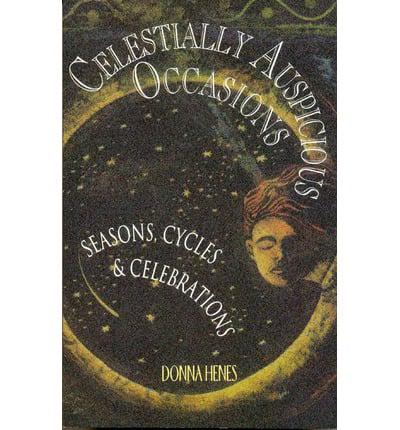 Celestially Auspicious Occasions