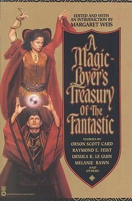 A Magic Lover's Treasury of the Fantastic