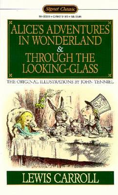 Carroll Lewis : Alice. Adv. In W'Land & Looking-Glass
