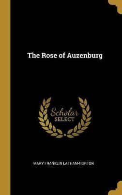 The Rose of Auzenburg