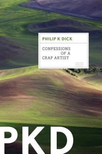Confessions of a Crap Artist--Jack Isidore (Of Seville, Calif.)