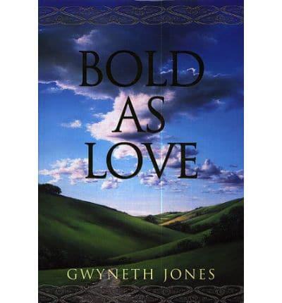 Bold as Love