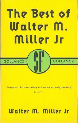 The Best of Walter M. Miller, Jr