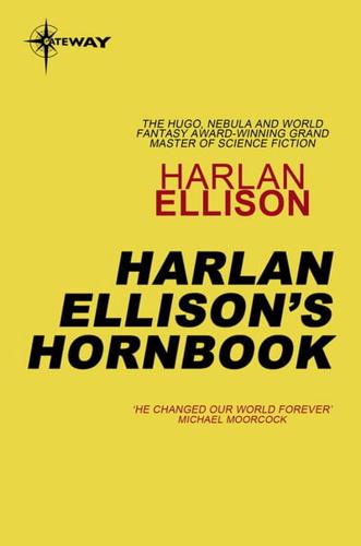The Harlan Ellison Hornbook