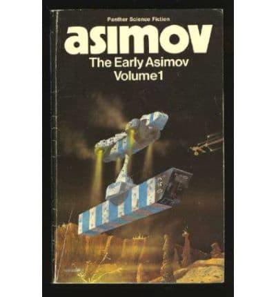 The Early Asimov; or, Eleven Years of Trying
