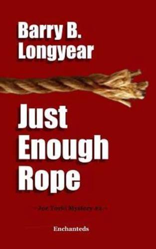 Just Enough Rope