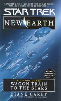 New Earth. Book 1 Wagon Train to the Stars