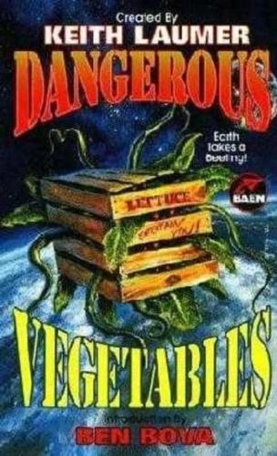 Dangerous Vegetables
