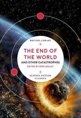 The End of the World and Other Catastrophes