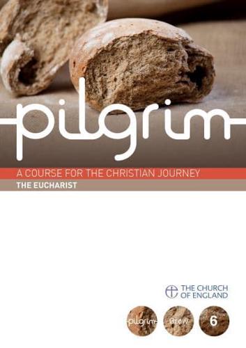 Pilgrim: The Eucharist Pack of 6