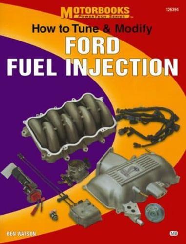 How to Tune & Modify Ford Fuel Injection
