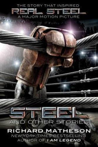 Steel, and Other Stories