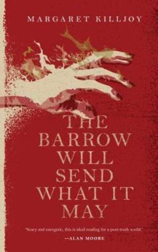 Barrow Will Send What It May