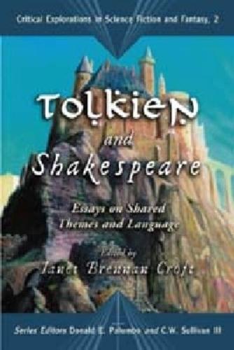 Tolkien and Shakespeare: Essays on Shared Themes and Language