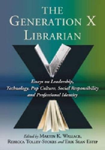 The Generation X Librarian