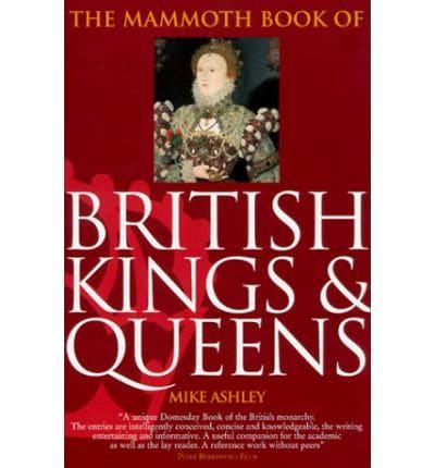 The Mammoth Book of British Kings & Queens