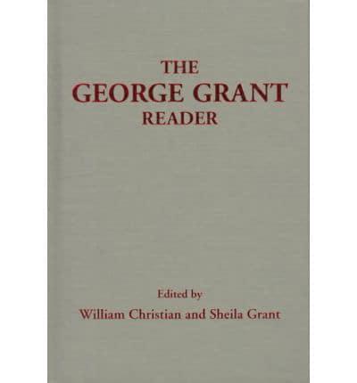 The George Grant Reader