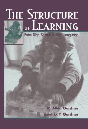 The Structure of Learning: From Sign Stimuli To Sign Language