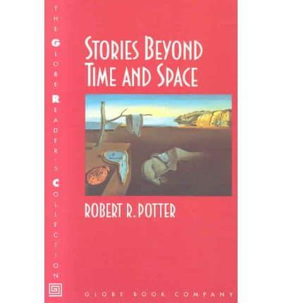 Stories Beyond Time and Space