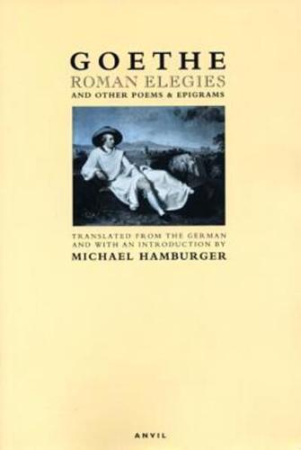 Roman Elegies and Other Poems