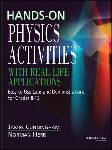 Hands-On Physics Activities With Real-Life Applications