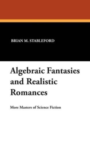 Algebraic Fantasies and Realistic Romances