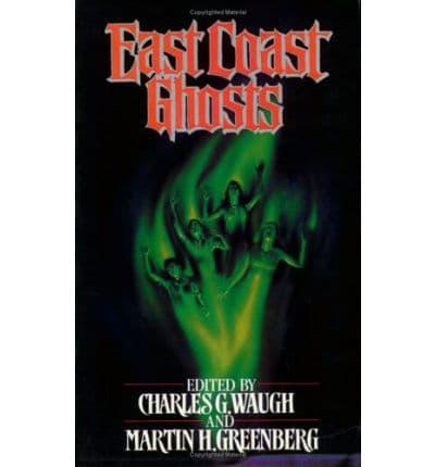 East Coast Ghosts