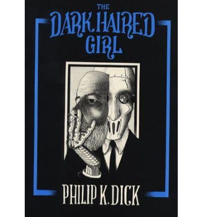 The Dark Haired Girl