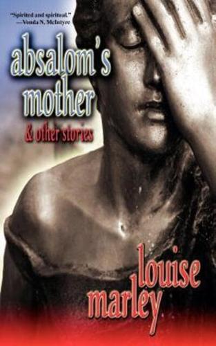 Absalom's Mother and Other Stories