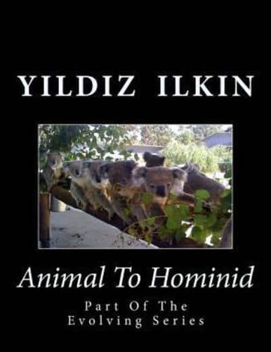 Animal to Hominid