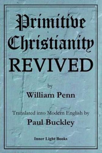 Primitive Christianity Revived